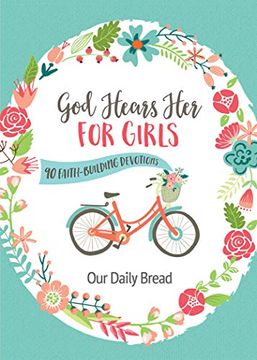 portada God Hears her for Girls: 90 Faith-Building Devotions (en Inglés)