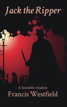 portada Jack the Ripper: A Scientific Analysis