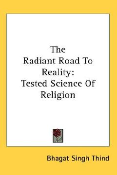 portada the radiant road to reality: tested science of religion