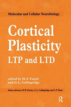 portada Cortical Plasticity: Ltp and ltd (Molecular and Cellular Neurobiology Series) (en Inglés)