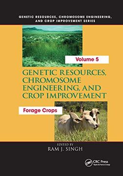 portada Genetic Resources, Chromosome Engineering, and Crop Improvement: Forage Crops, vol 5 (en Inglés)