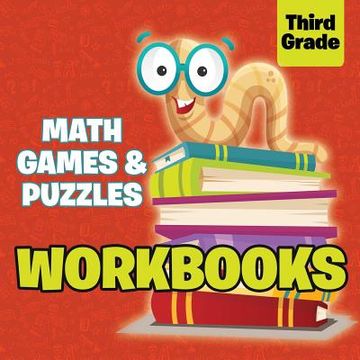 portada Third Grade Workbooks: Math Games & Puzzles (in English)