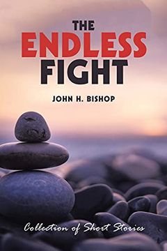 portada The Endless Fight: Collection of Short Stories (in English)