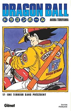 portada Dragon Ball - Édition Originale - Tome 17: Une Terreur Sans Précédent (en Francés)