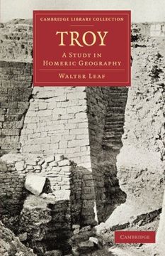 portada Troy: A Study in Homeric Geography (Cambridge Library Collection - Classics) (en Inglés)
