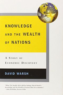 portada Knowledge and the Wealth of Nations: A Story of Economic Discovery (en Inglés)