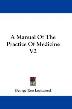 portada a manual of the practice of medicine v2 (in English)