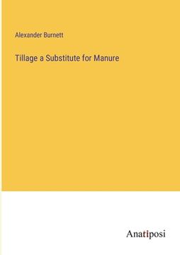 portada Tillage a Substitute for Manure (en Inglés)