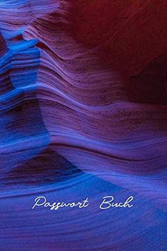 portada Passwort Buch: Dieses Internet Passwort Buch ist Ideal für Senioren und Personen mit Mehreren Konten und Hilft Ihnen, den Überblick Über Alle Ihre. Mehr zu Behalten (Deckel Blauer Grand Canyon) 