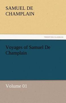 portada voyages of samuel de champlain - volume 01 (en Inglés)