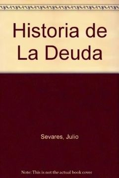 portada Historia de la Deuda (in Spanish)