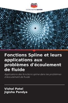 portada Fonctions Spline et leurs applications aux problèmes d'écoulement de fluide (en Francés)