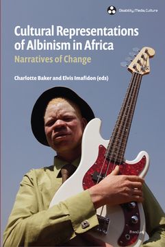 portada Cultural Representations of Albinism in Africa: Narratives of Change (en Inglés)