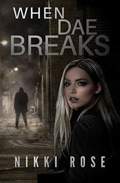 portada When dae Breaks (en Inglés)