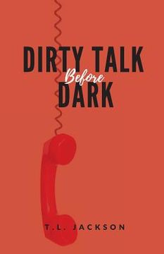 portada Dirty Talk Before Dark (en Inglés)