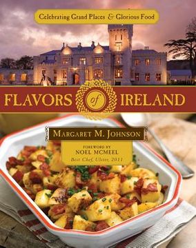portada flavors of ireland: celebrating grand places and glorious food (en Inglés)