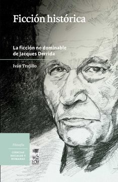 portada Ficción histórica. La ficción no dominable de Jacques Derrida (in Spanish)