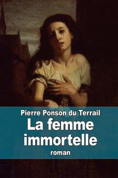 portada La femme immortelle (en Francés)