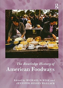 portada The Routledge History of American Foodways (en Inglés)