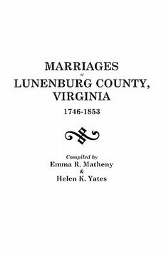 portada marriages of lunenburg county, virginia, 1746-1853 (en Inglés)