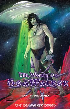 portada The Worlds of Seawalker (The Seawalker Series, 2) (en Inglés)
