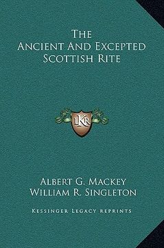 portada the ancient and excepted scottish rite (en Inglés)