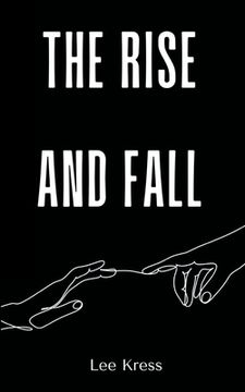 portada The Rise and Fall (in English)