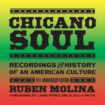 portada Chicano Soul: Recordings & History of an American Culture (en Inglés)