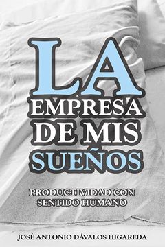 portada La Empresa de mis Sueños (in Spanish)