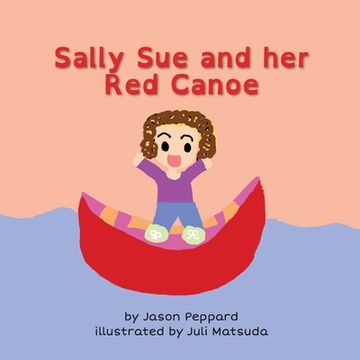 portada Sally sue and her red Canoe (en Inglés)