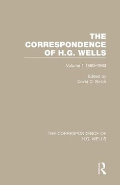portada The Correspondence of H. G. Wells: Volume 1 1880Â "1903 (en Inglés)