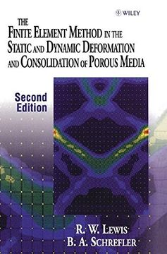 portada The Finite Element Method In The Static And Dynamic Deformation And Consolidation Of Porous Media (wiley Series In Numerical Methods In Engineering) (in English)