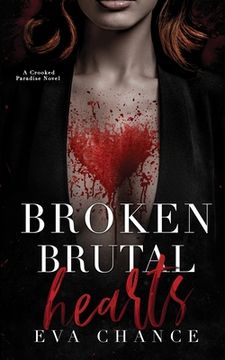 portada Broken Brutal Hearts: A Crooked Paradise Novel (in English)