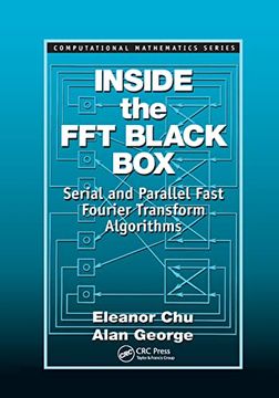portada Inside the fft Black Box: Serial and Parallel Fast Fourier Transform Algorithms (en Inglés)
