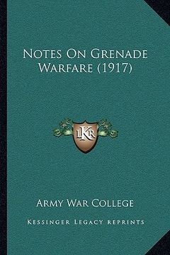 portada notes on grenade warfare (1917)