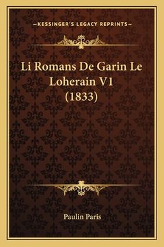 portada Li Romans De Garin Le Loherain V1 (1833) (in French)