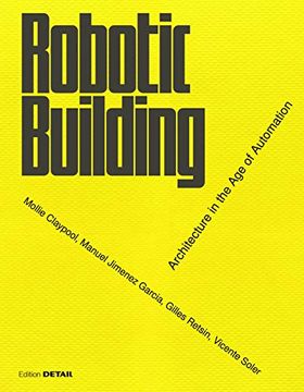 portada Robotic Building: Architecture in the age of Automation (Detail Special) (in English)