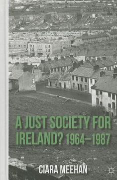 portada A Just Society for Ireland? 1964-1987 (en Inglés)