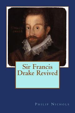 portada Sir Francis Drake Revived (en Inglés)