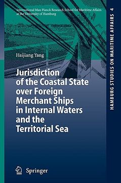 portada jurisdiction of the coastal state over foreign merchant ships in internal waters and the territorial sea