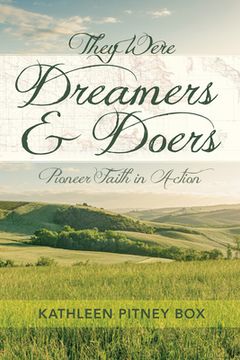 portada They Were Dreamers and Doers (en Inglés)