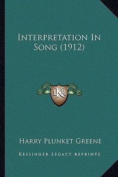 portada interpretation in song (1912) (en Inglés)