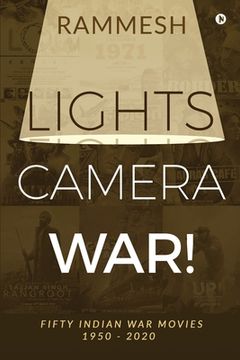 portada Lights Camera War!: Fifty Indian War Movies 1950 - 2020 (en Inglés)