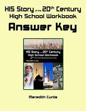 portada His Story of the 20Th Century High School Workbook Answer key (en Inglés)