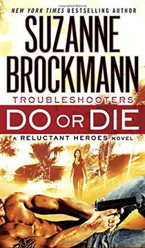 portada Do or Die: Troubleshooters: A Reluctant Heroes Novel 