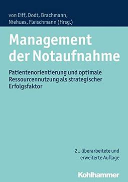 portada Management Der Notaufnahme: Patientenorientierung Und Optimale Ressourcennutzung ALS Strategischer Erfolgsfaktor (en Alemán)