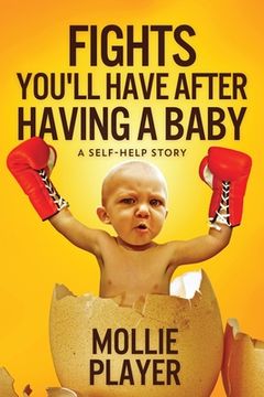 portada Fights You'Ll Have After Having a Baby (en Inglés)