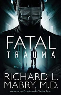 portada Fatal Trauma (en Inglés)
