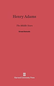portada Henry Adams: The Middle Years (en Inglés)