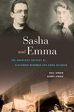 portada Sasha and Emma: The Anarchist Odyssey of Alexander Berkman and Emma Goldman (in English)